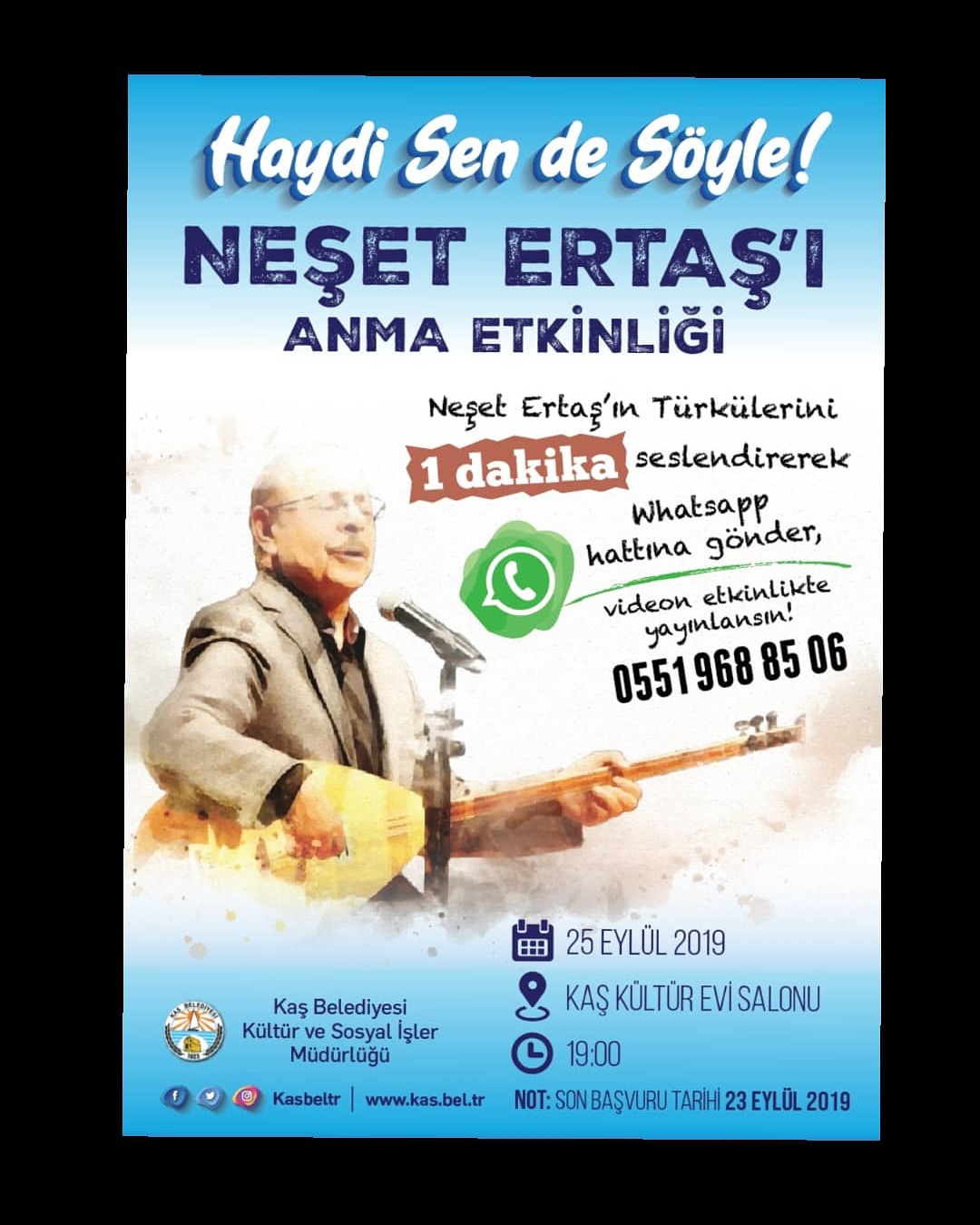 NEŞAT ERTAŞ'I ANMA ETKİNLİĞİ - HAYDİ SEN DE SÖYLE !